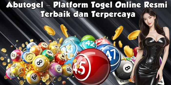 Abutogel – Platform Togel Online Resmi Terbaik dan Terpercaya