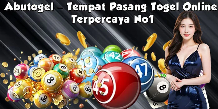 Abutogel – Tempat Pasang Togel Online Terpercaya No1