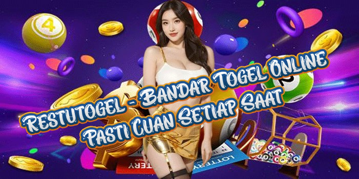 Restutogel - Bandar Togel Online Pasti Cuan Setiap Saat