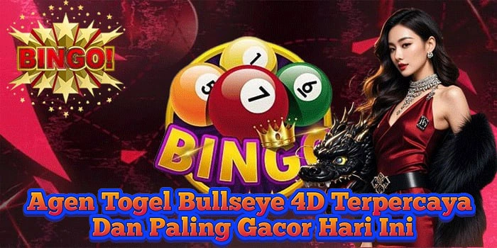 Agen Togel Bullseye 4D Terpercaya Dan Paling Gacor Hari Ini
